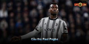 Cầu thủ Paul Pogba