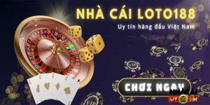 LOTO188 - Một Trong Những Nhà Cái Tặng Tiền Giàu Mạnh Nhất