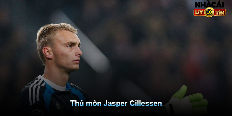 Thủ môn Jasper Cillessen tay bắt bóng của nhiều CLB nổi tiếng