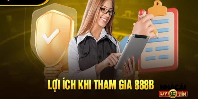 Lợi ích khi tiến hành đăng ký 888b